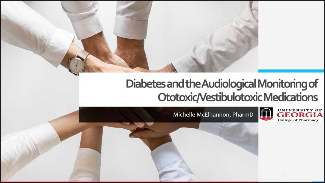 Diabetes and the Audiological Monitoring of Ototoxic/Vestibulotoxic Medications